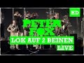 Peter Fox - Lok auf zwei Beinen (Live aus Berlin ...