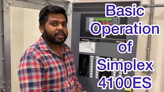 How to operate simplex 4100ES Addressable Fire Alarm Panel