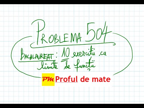 Problema 504: Bacalaureat: 10 exerciții cu limite de funcții #profuldemate2020 #Bacalaureat #limite