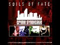 Soils Of Fate Crime Syndicate Full Album 2003