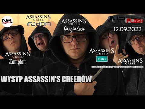 Wysyp Assassins Creedów - NRFlash (12.09.2022)