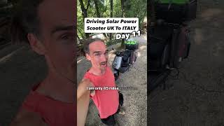 UK to Italy on a solar-powered electric scooter, Day 11