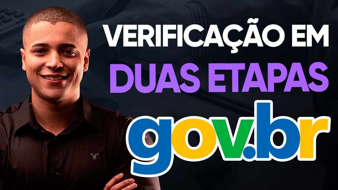 APRENDA A DESABILITAR A VERIFICAÇÃO EM DUAS ETAPAS DO GOV.BR