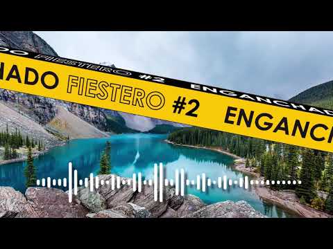 ENGANCHADO FIESTERO #2 - PRIMAVERA 2020