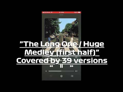 ♪ The Long One / Huge Medley (1/2) (Rare Covers)