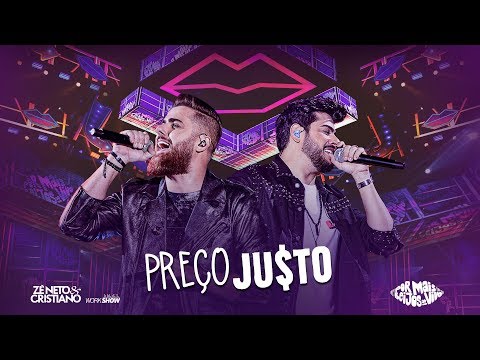 Zé Neto e Cristiano - PREÇO JUSTO - DVD Por mais beijos ao vivo