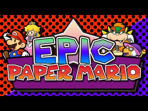 Epic Paper Mario (Official Trailer #1)