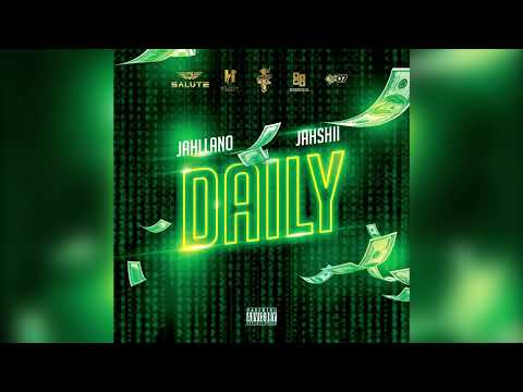 Jahllano X Jahshii - Daily | Official Audio