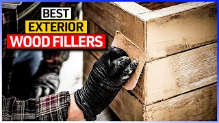 Best Exterior Wood Fillers Review 2026 🪵 Complete Buying Gui