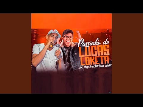 Passinho do Lucas Loketa (feat. Lucas Loketa)