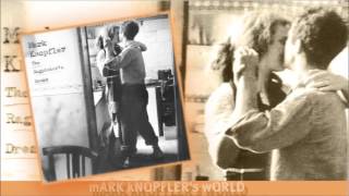 Mark Knopfler - The Ragpicker&#39;s Dream