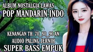 Download lagu LAGU NOSTALGIA POP MANDARIN ♥😭♥ ALBUM LAGU LAWAS PALING MENYENTUH HATI ♥ TOP HIT'S 2026 #viralvideo  mp3