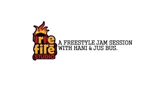 A Freestyle Jam Session with Hani & Jus Bus
