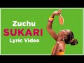 Zuchu Sukari Lyric Video von Zuchu vor Zuchu Sukari Lyric Video von Zuchu vor