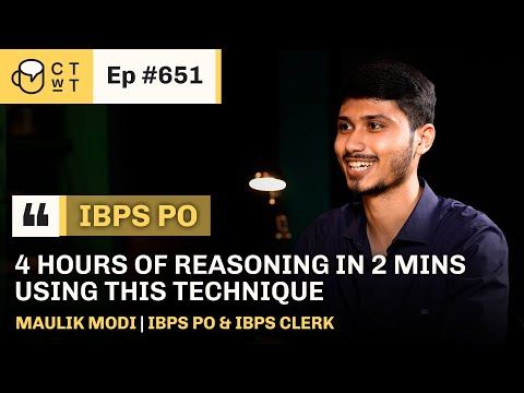 CTwT E651 - IBPS PO 2021 Topper Maulik Modi | IBPS Clerk #ibpspo #banking