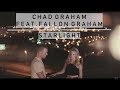 Starlight Chad Graham Feat Fallon Graham