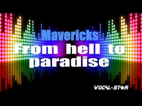 The Mavericks - From Hell To Paradise (Karaoke Version) with Lyrics HD Vocal-Star Karaoke