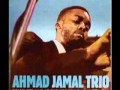 All the Things You Are - Ahmad Jamal Trio Live at the Pershing