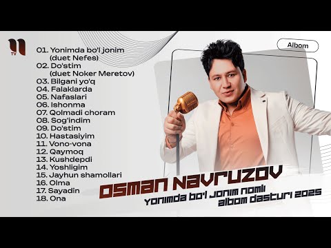 Osman Navruzov - Yonimda bo'l jonim nomli albom dasturi 2025