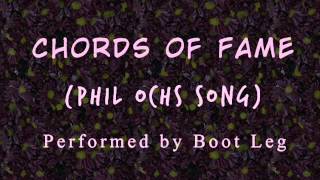 Chords of Fame - Phil Ochs Cover by Boot Leg