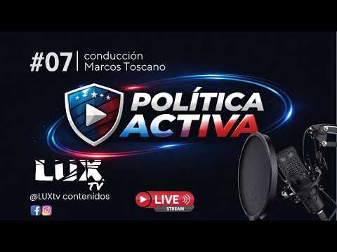 Política Activa 🔴 EN VIVO | Todas las voces, todas las opiniones
