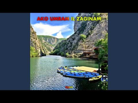 Ako Umram Il Zaginam