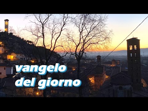 VANGELO DEL GIONO : SABATO 4 FEBBRAIO 2023