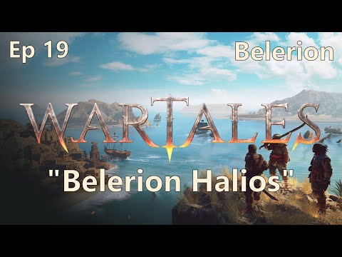 "Belerion Halios" | Königreich Belerion | Episode 19 | Wartales