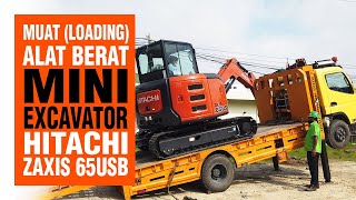 Muat (Loading) Alat Berat Mini Excavator HITACHI ZAXIS 65USB