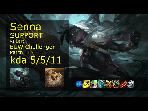 Senna Support vs Bard - EUW Challenger 5/5/11 Patch 11.4 Gameplay