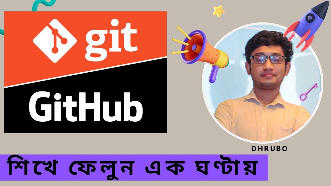 Git & GitHub Tutorial from Scratch (Bangla) | Complete Guide for Beginners