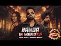Banda Ik Marona Official Video Shree Brar Jasmeen Akhtar Ronn Sandhu New Punjabi Songs