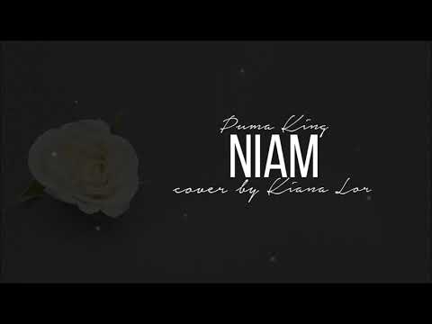 Kiana Lor - PUMA KING - Niam (Cover)