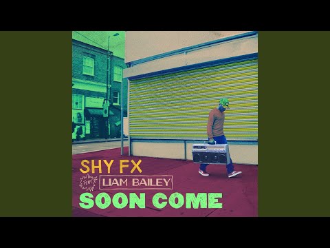 Soon Come (feat. Liam Bailey)