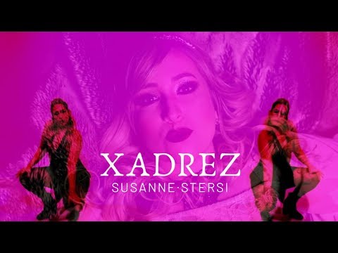 Susanne Stersi - Xadrez [Clipe Oficial]