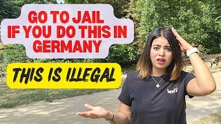 Illegal Things in Germany | Things not to do in Germany | German Laws
