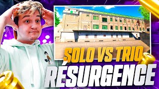 RÉSURGENCE MAIS en Solo vs Trio ? ( Mon mate ne fais que mourir )