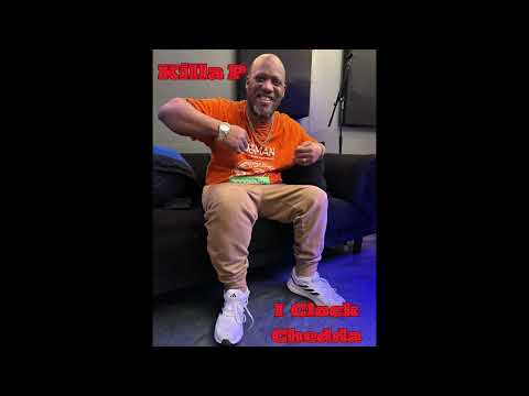 I Clock Chedda- Killa P