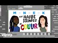 MNEK - Colour (Lyric Video) ft. Hailee Steinfeld