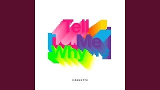 Tell Me Why (Extended Mix)
