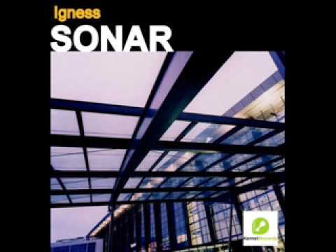 Igness - Sonar ( Fyono rmx )