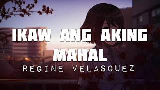 Ikaw Ang Aking Mahal - Regine Velasquez | The General&#39;s Daughter OST | Lyrics Video