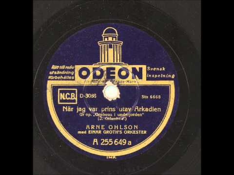 Arne Ohlson Einar Groths orkester - När jag var prins utav Arkadien