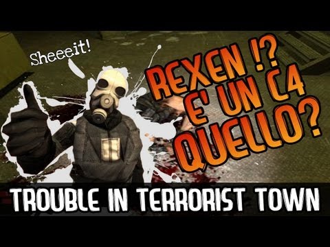 REXEN E' UN C4 QUELLO?!?!? (GMod ITA  Trouble In Terrorist Town TTT)