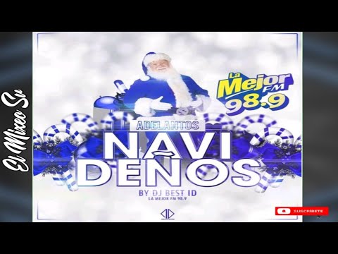 Adelanto Navideño Vol7 |Dj Best ID (La Mejor FM 98.9)