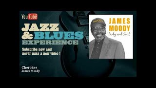 James Moody - Cherokee - JazzAndBluesExperience