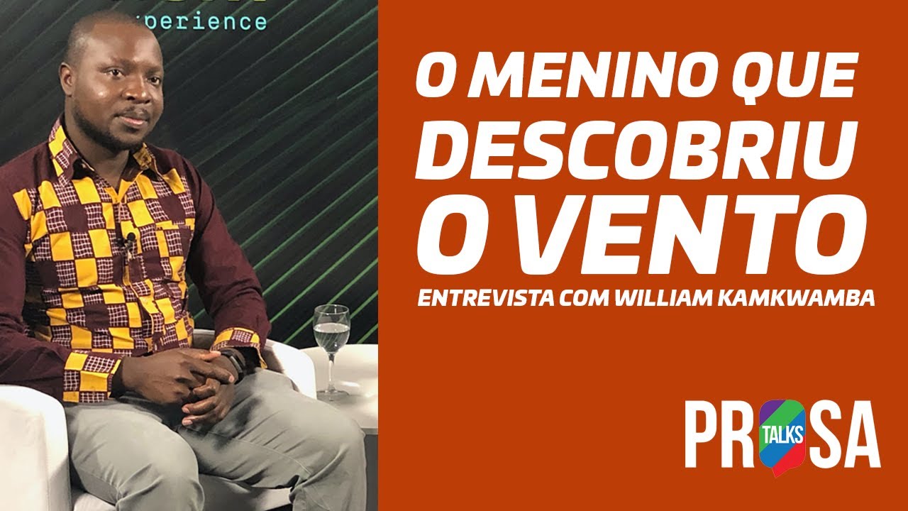 William Kamkwamba: O menino que descobriu o vento