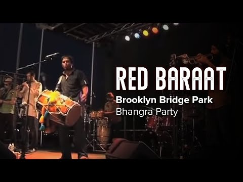 Red Baraat - Brooklyn Bridge Park Bhangra Party