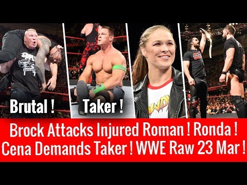 Brock Attacks Injured Roman Again ! Cena Demands Taker ! WWE Raw 3/26/18 Highlights Monday Night Raw