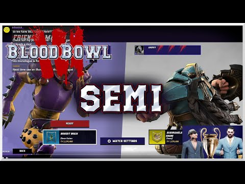 Blood Bowl 3 - Chalice Semi Final - GDayNick (Elven Union) vs. Andriy (Dwarf)